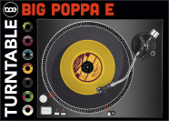 TurnTable BIG POPPA E